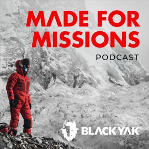 BLACKYAK Made For Missions - Podcast by BLACKYAK