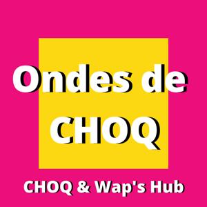 Ondes de CHOQ