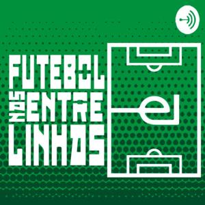 Futebol nas Entrelinhas