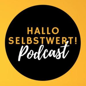 Hallo Selbstwert!