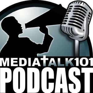 Media Talk 101 Podcast