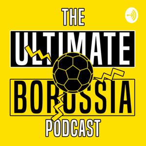 The Ultimate Borussia Podcast