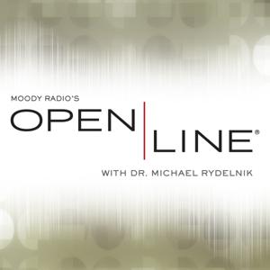 Open Line with Dr. Michael Rydelnik by Moody Radio