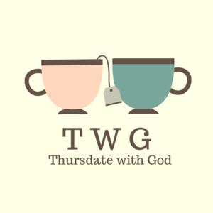 TWG: Thursdate With God