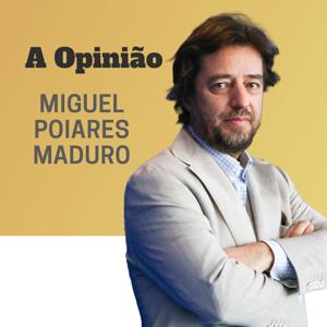 TSF - A Opinião de Miguel Poiares Maduro - Podcast