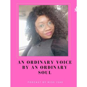 An Ordinary Voice By An Ordinary Soul