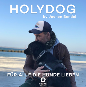 Holydog - Der Hundepodcast mit Jochen Bendel