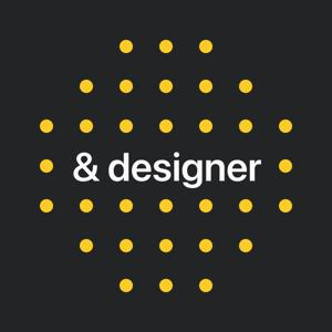 And designer podcast