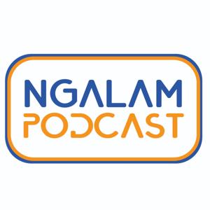 NGALAM PODCAST