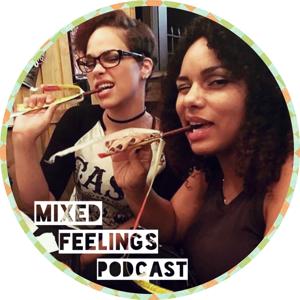 Mixed Feelings Podcast