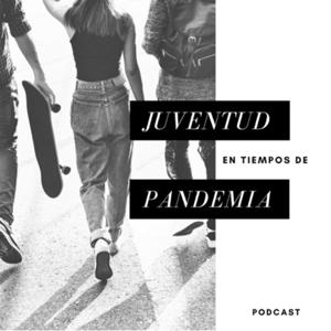 Juventud en tiempos de pandemia