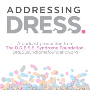 Addressing D.R.E.S.S. Podcast