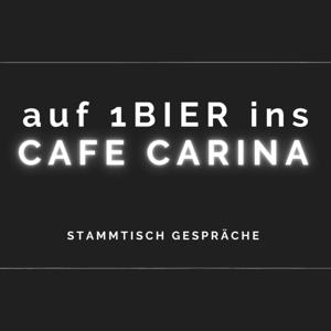 Auf 1 BIER ins Cafe Carina