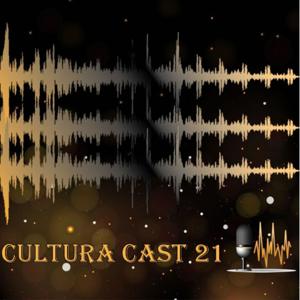 Cultura Cast 21