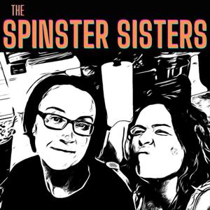 The Spinster Sisters