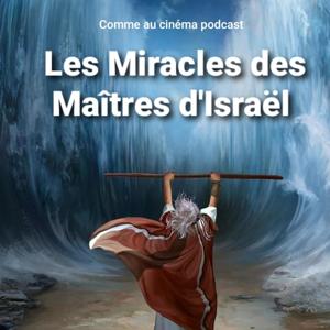 Les miracles des maîtres d'Israël