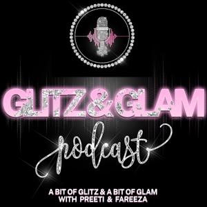 Glitz & Glam Podcast