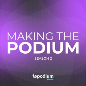 Making the Podium