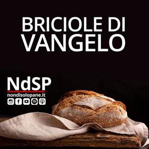 Briciole di Vangelo by Non di Solo Pane