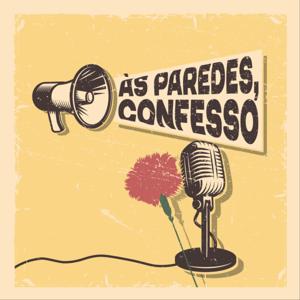 Às Paredes, Confesso