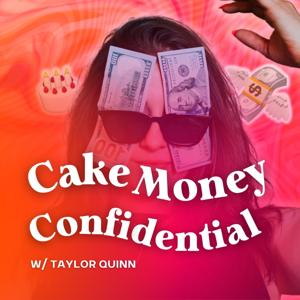 Cake Money Confidential