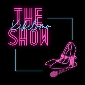 The Kikelomo Show