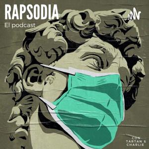 Rapsodia El Podcast