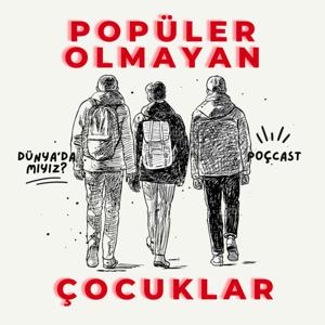 Popüler Olmayan Çocuklar