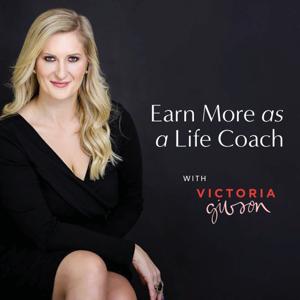 Earn More As A Life Coach