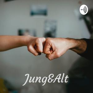 Jung&Alt - Der Vater-Tochter Podcast