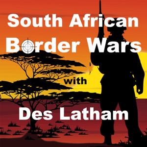 South African Border Wars by Desmond Latham