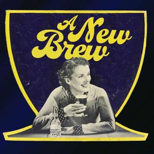 A New Brew