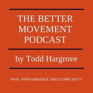 The Better Movement Podcast