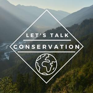 Let's Talk Conservation