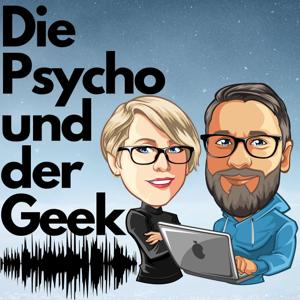 Die Psycho und der Geek