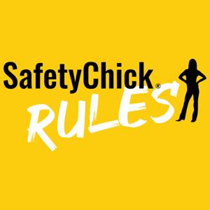 Safety Chick Rules