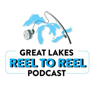 Great Lakes Reel To Reel Podcast