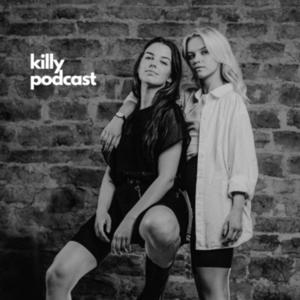 KILLY podcast