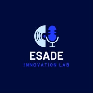 ESADE Innovation Lab Podcast