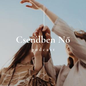 Csendben Nő podcast