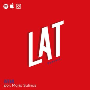 Lateral Podcast con Mario Salinas