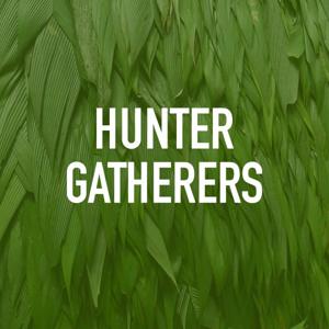 Hunter Gatherers