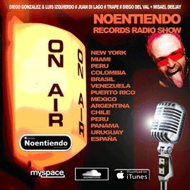 Noentiendo records radio show (Podcast) - www.poderato.com/misaeldeejay