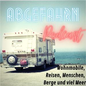 Abgefahrn-Podcast - Wohnmobile, Camping, Reisen by Axel Schemberg, Jan Garbe-Immel, Thomas Müller