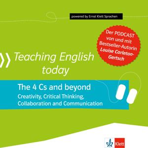 Teaching English Today- The 4 Cs and beyond