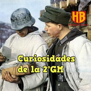 Curiosidades Segunda Guerra Mundial by Historias Bélicas