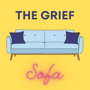 The Grief Sofa Podcast