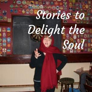 Stories to Delight the Soul