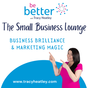 The Small Business Lounge With Tracy Heatley