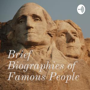 Brief Biographies of Famous People by Ajay